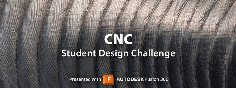 CNC Student Design Challenge